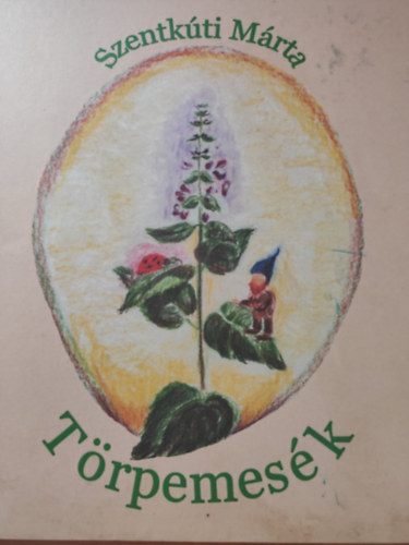 Szentk�ti M�rta - T�rpemes�k
