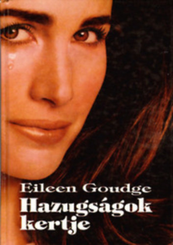 Eileen Goudge Scott Spencer - Hazugs�gok kertje+Pap�rhaj�