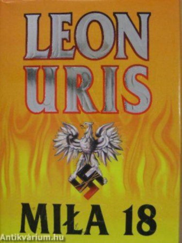 Leon Uris - Mila 18