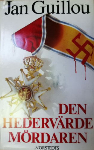 Jan Guillou - Den hedervärde mördaren (svéd nyelvű)