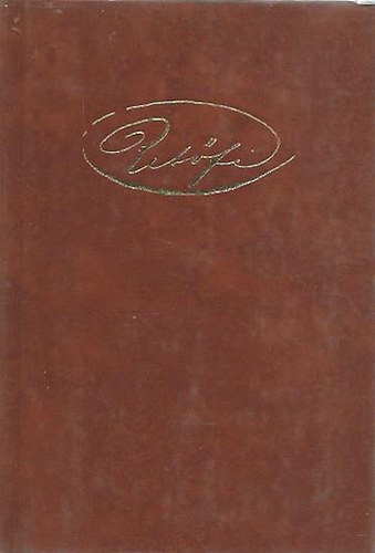 Pet�fi S�ndor k�ltem�nyei (A Magyar L�ra Klasszikusai)