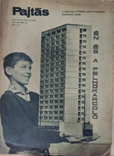 Rakó József (szerk.) - Pajtás XXII. évfolyam 40. szám (1967)