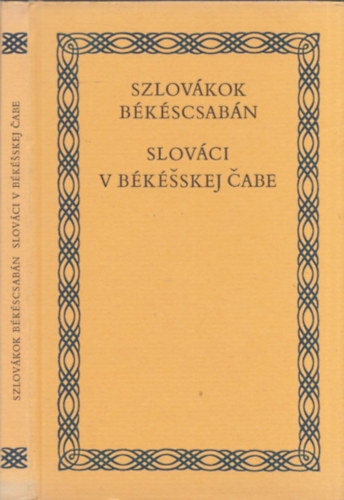 Szab Ferenc - Szlovkok Bkscsabn