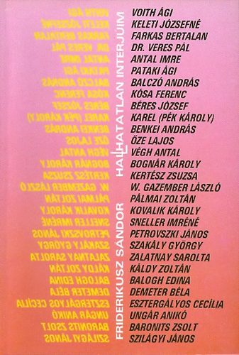 Friderikusz S�ndor - Hal(l)hatatlan interj�im
