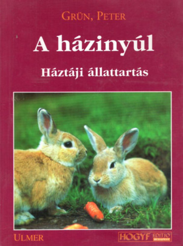 Peter Gr�n - A h�ziny�l - H�zt�ji �llattart�s