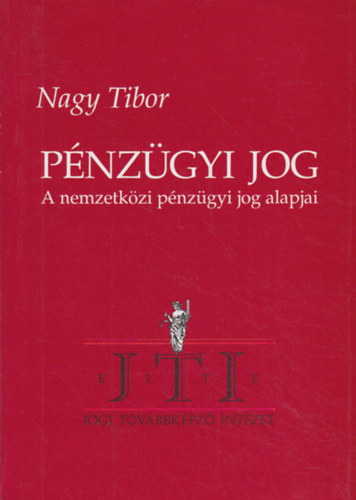 Nagy Tibor - Pnzgyi jog