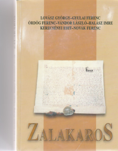 Gyulai Ferenc, �rd�g Ferenc, V�ndor L�szl�, Hal�sz Imre Lov�sz Gy�rgy - Zalakaros