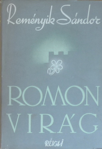 Remnyik Sndor - Romon virg