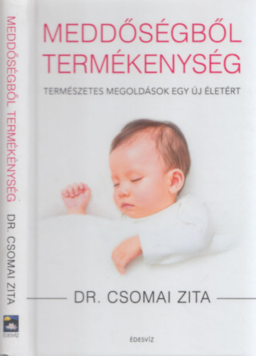 Dr. Csomai Zita - Medd�s�gb�l term�kenys�g