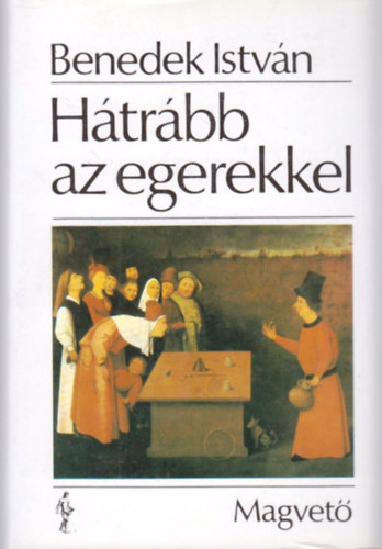Benedek Istvn - Htrbb az egerekkel!