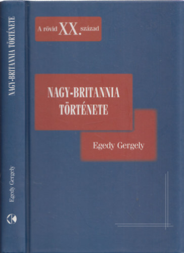 Egedy Gy�rgy - Nagy-Britannia t�rt�nete (A r�vid XX.sz�zad)