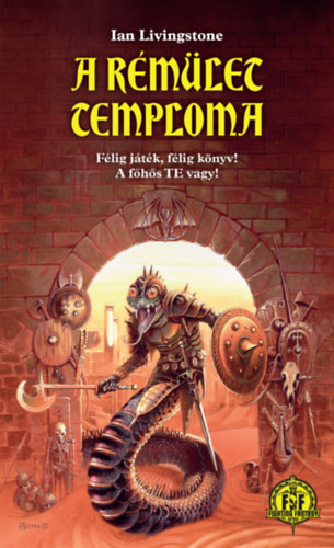 Ian Livingstone - A Rémület Temploma
