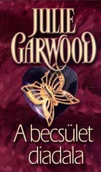 Julie Garwood - A becsület diadala