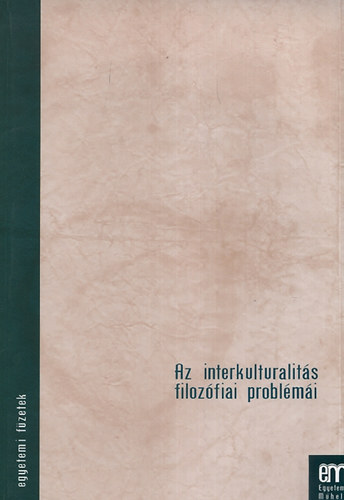 Az interkulturalits filozfiai problmi