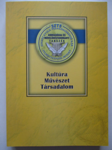 T. Kiss Tam�s - Kult�ra-M�v�szet-T�rsadalom a globaliz�l�d� vil�gban