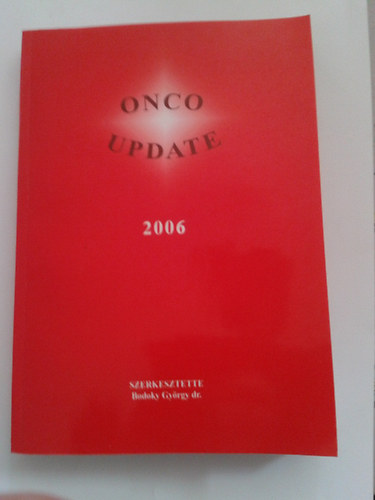 Bodoky Gy�rgy dr.  (szerkeszt�) - ONCO UPDATE 2006