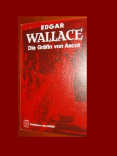 Edgar Wallace - Die Gr�fin von Ascot