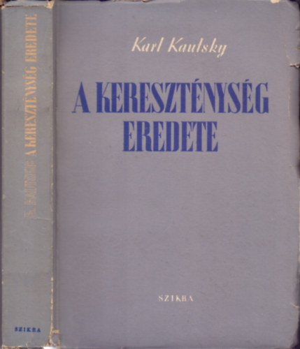 Karl Kautsky - A kereszt�nys�g eredete (T�rt�nelmi tanulm�ny)