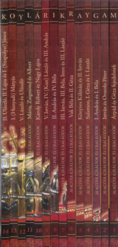 Sipos Attila - Magyar Kir�lyok �s Uralkod�k 1-27. k�tet (hi�ny: 9 �s 27. k�tet)