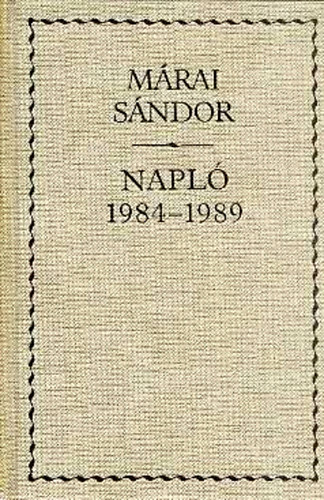 Mrai Sndor - Napl 1984-1989