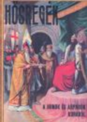 Magister '93 - Hsregk a hunok s az rpdok korbl