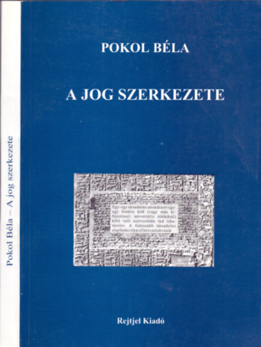 Pokol Béla - A jog szerkezete