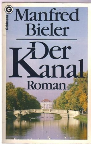 Manfred Bieler - Der Kanal
