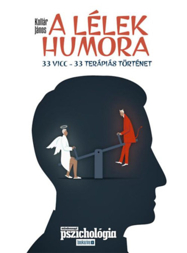 Koll�r J�nos - A l�lek humora (33 vicc - 33 ter�pi�s t�rt�net)