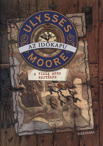 Ulysses Moore - Az időkapu - A Villa Argo rejtélye - A Villa Argo rejtélye + társasjáték