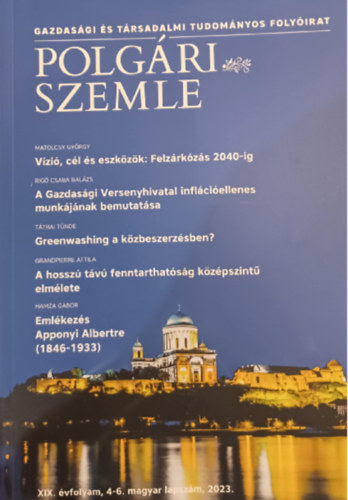 Gazdasgi s trsadalmi tudomnyos folyirat - Polgri szemle XIX. vf. 4-6. magyar lapszm, 2023.