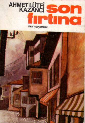 Nur Yayinlari - Son firtina (G�l ve Diken)