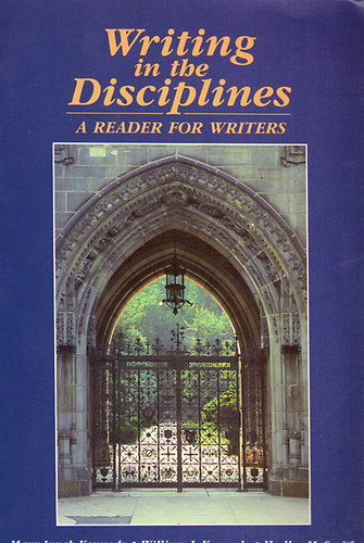 Mary Lynch Kennedy; William J.Kennedy; Hadley M. - Writing in the disciplines - reader for writers