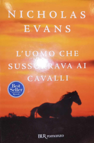 Nicholas Evans - L'uomo che sussurrava ai cavalli - A suttog� olasz nyelven