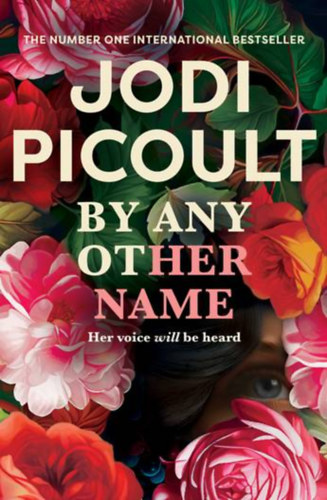 Jodi Picoult - By Any Other Name