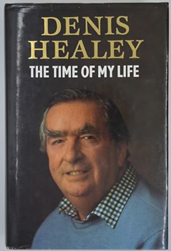 Denis Healey - The Time of My Life