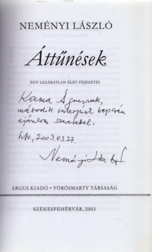Nem�nyi L�szl� - �tt�n�sek -Egy lez�ratlan  �let fejezetei