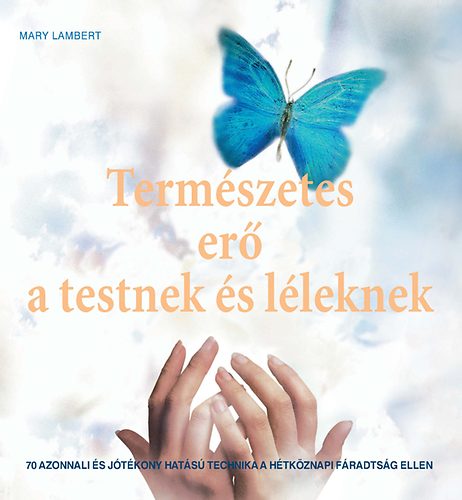 Mary Lambert - Term�szetes er� testnek �s l�leknek