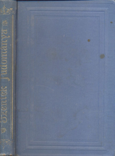 Dr. Nogll Jnos - Szentek tudomnya (kispapoknak s misspapoknak)