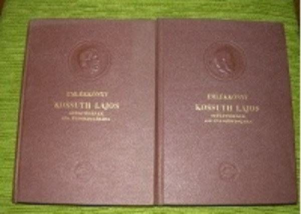 T�th Zolt�n (szerk.) - Eml�kk�nyv Kossuth Lajos sz�let�s�nek 150.�vfordul�j�ra I-II.