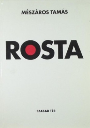 M�sz�ros Tam�s - Rosta