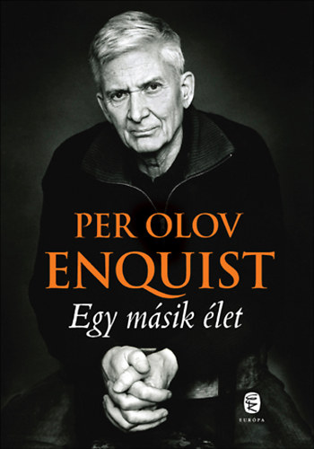 Per Olov Enquist - Egy m�sik �let