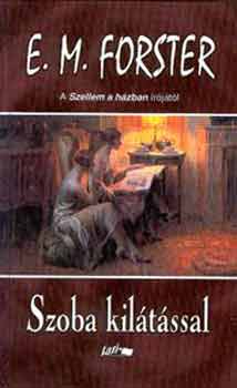 Edward Morgan Forster - Szoba kil�t�ssal