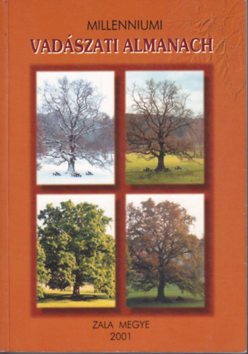 Dr. Barth Lszl  (szerk.) - Millenniumi vadszati almanach - Zala megye