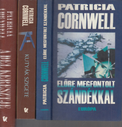 Patricia Cornwell - 3 db. Cornwell krimi (Elre megfontolt szndkkal + Kutyk szigete + A Dl keresztje)