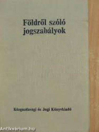 Simk gnes - Fldrl szl jogszablyok