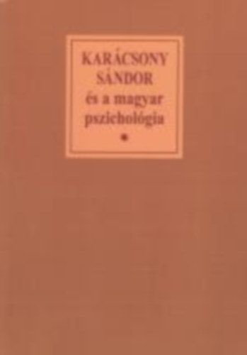 Karácsony Sándor és a magyar pszichológia