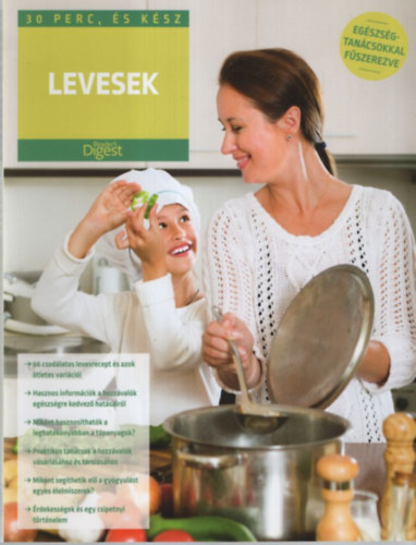 Levesek (30 perc és kész)