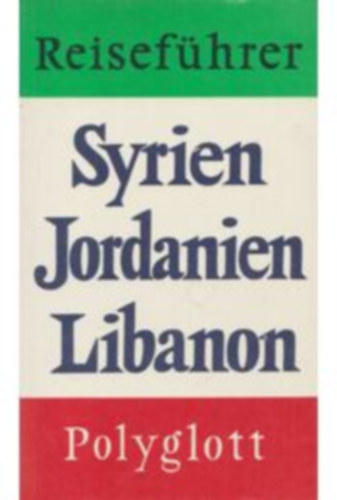 Hans-Lajta - Libanon, Syrien, Jordanien