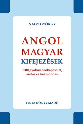 Nagy Gyrgy - Angol-magyar kifejezsek