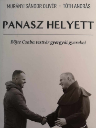 Mur�nyi S�ndor Oliv�r - Panasz helyett
